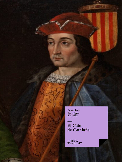 Title details for El caín de Cataluña by Francisco de Rojas Zorrilla - Available